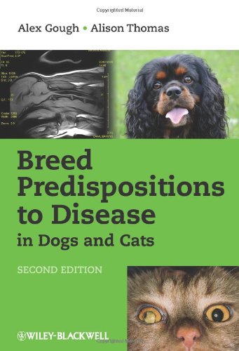 Breed Predispositions to Disease in Dogs and Cats (Second Edition) by Gough and Thomas